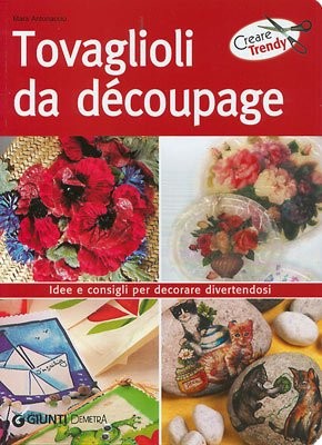 Tovaglioli decoupage idee - tovaglioli, da