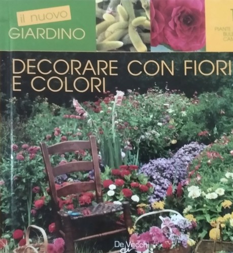 Decorare con fiori colori - decorare,