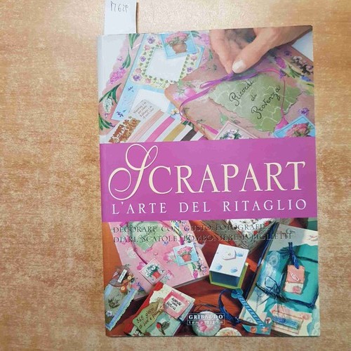 Scrapart arte del - scrapart, l'arte