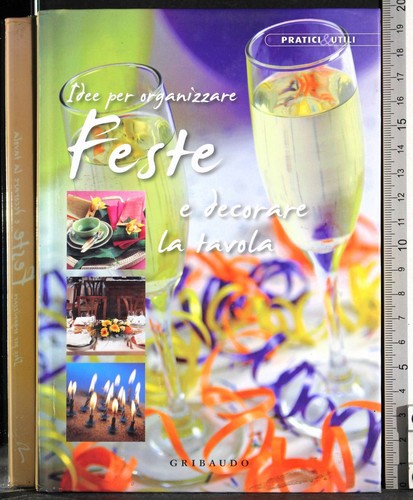 Idee per organizzare feste - per,