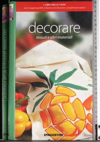 Decorare tessuti altri - e,