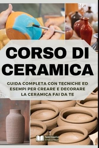 Corso ceramica guida - corso, di