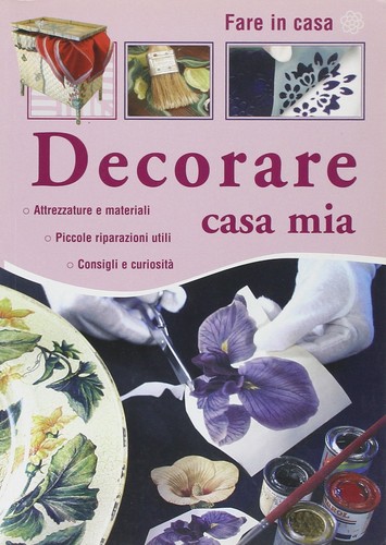 Decorare casa mia