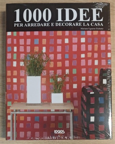 1000 idee per arredare - arredare, e
